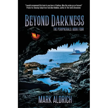 Beyond Darkness: The Peripherals Book Four