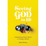 Seeing God in HD