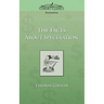 The Facts about Speculation
