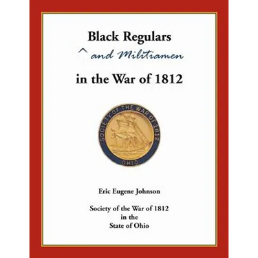 Black Regulars and Militiamen in the War of 1812