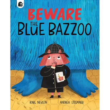 Beware the Blue Bazzoo