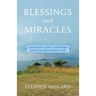 Blessings and Miracles: A Perspective of How Relationships and Divine Interventions Work