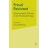 Freud Revisited: Psychoanalytic Themes in the Postmodern Age