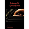 Ishmael's Apocalypse