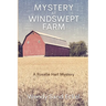 Mystery at Windswept Farm: A Rosalie Hart Mystery
