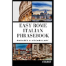 Easy Rome Italian Phrasebook: Phrases & Vocabulary
