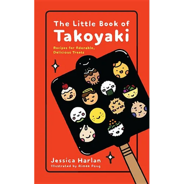 The Little Book of Takoyaki