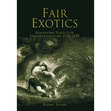 Fair Exotics: Xenophobic Subjects in English Literature, 172-185