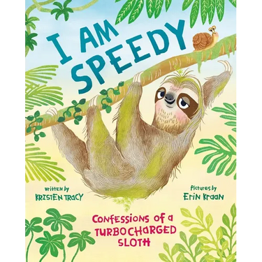 I Am Speedy: Confessions of a Turbocharged Sloth