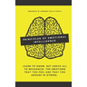 Principles of Emotional Intelligence: Learn to know, but above all to recognize, the emotions that you feel and that you arouse in others.