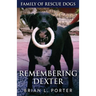 Remembering Dexter