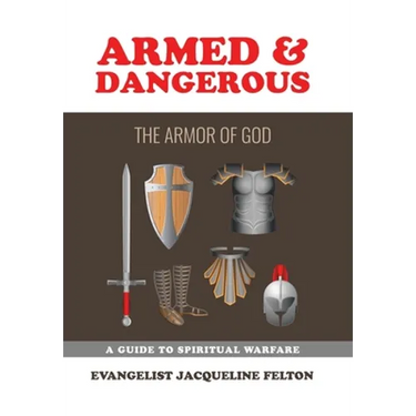 Armed & Dangerous: The Armor of God