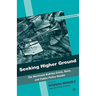Seeking Higher Ground: The Hurricane Katrina Crisis, Race, and Public Policy Reader
