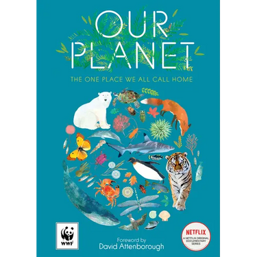 Our Planet: The One Place We All Call Home