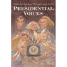 Presidential Voices: Speaking Styles from George Washington to George W. Bush