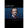 The Works of Edgar Allan Poe: Volume 1