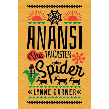 Anansi The Trickster Spider