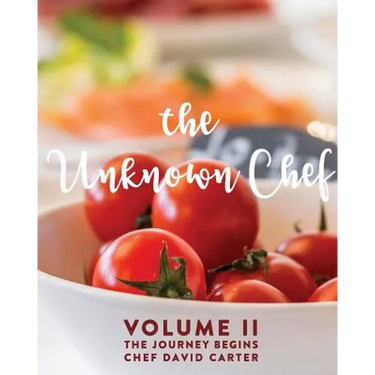 The Unknown Chef Volume 2 The Journey Begins