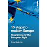 10 Steps to Reclaim Europe: Programme for the European Right