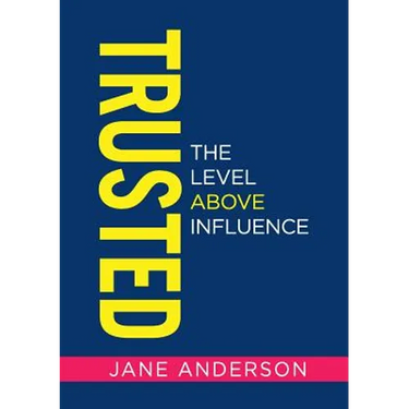 Trusted: The Level Above Influence
