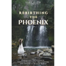 Rebirthing the Phoenix: Embodying the Goddess through Rebirthing Breathwork and Immortal Master Babaji