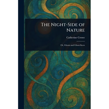 The Night-Side of Nature