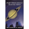 Astronomy: Selected Topics