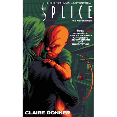 Splice: The Novelization