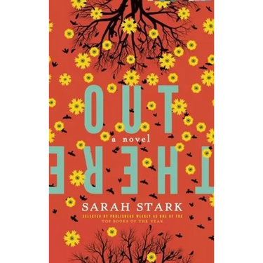 Out There: A Novel