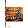 Applying to College: A Planning Guide for Students