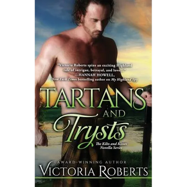 Tartans and Trysts: A Kilts and Kisses Novella