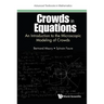 Crowds in Equations