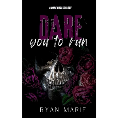 Dare You to Run: A Dare Bros Trilogy