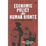 Economic Policy and Human Rights: Holding Governments to Account