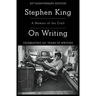 On Writing: A Memoir of the Craft