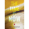 The Time is Now