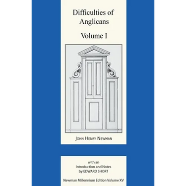 Difficulties of Anglicans Volume I