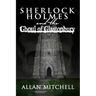 Sherlock Holmes and the Ghoul of Glastonbury