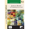 JUDICIAL REVIEW IN COMPARATIVE LAW. Course of Lectures. Cambridge 1985-1986