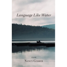 Language Like Water