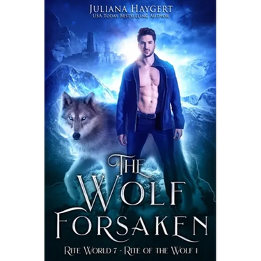 The Wolf Forsaken