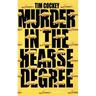 Murder in the Hearse Degree