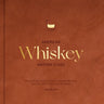 American Whiskey Master Class: The Ultimate Guide to Understanding Bourbon, Rye, and Other American Whiskeys