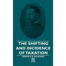 The Shifting and Incidence of Taxation