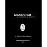 Leaders Lost: My Autobiographical Whistleblower Story