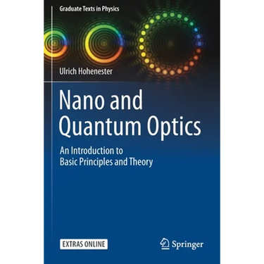 Nano and Quantum Optics: An Introduction to Basic Principles and Theory