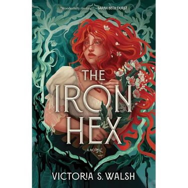 The Iron Hex: A Captivating Fantasy Romance of Outlawed Magic and Forbidden Love
