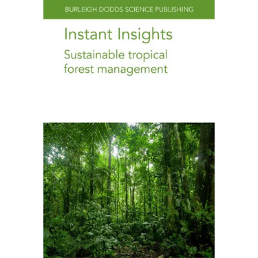 Instant Insights: Sustainable Tropical Forest Management