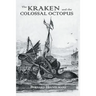 Kraken and the Colossal Octopus