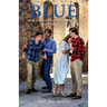 Blue: As in Sad Goodbyes, a Changing Sky, and Wedding Ties